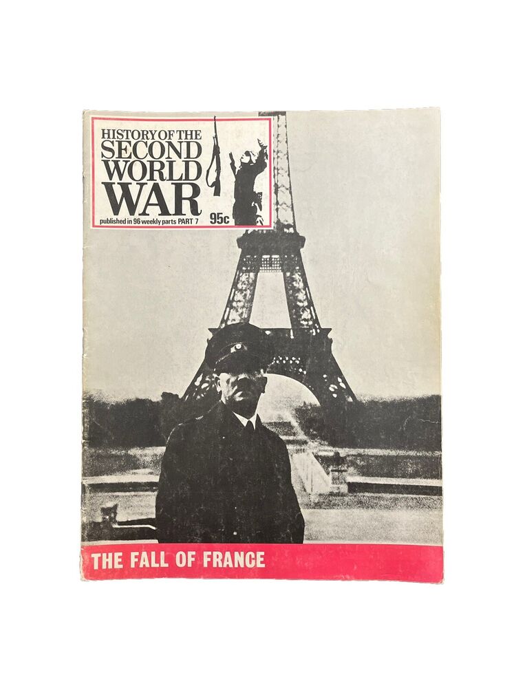 History of the Second World War Antique Magazine Part 7 The Fall Of France 1973