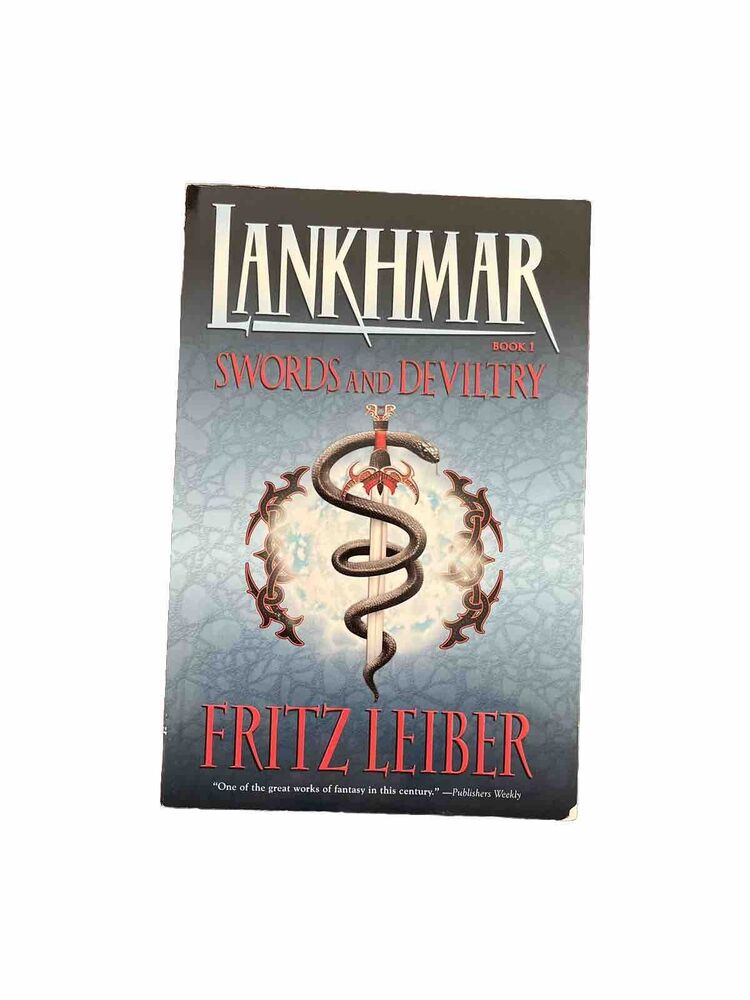 Lankhmar Ser.: Swords and Deviltry by Fritz Leiber (1995, Trade Paperback)