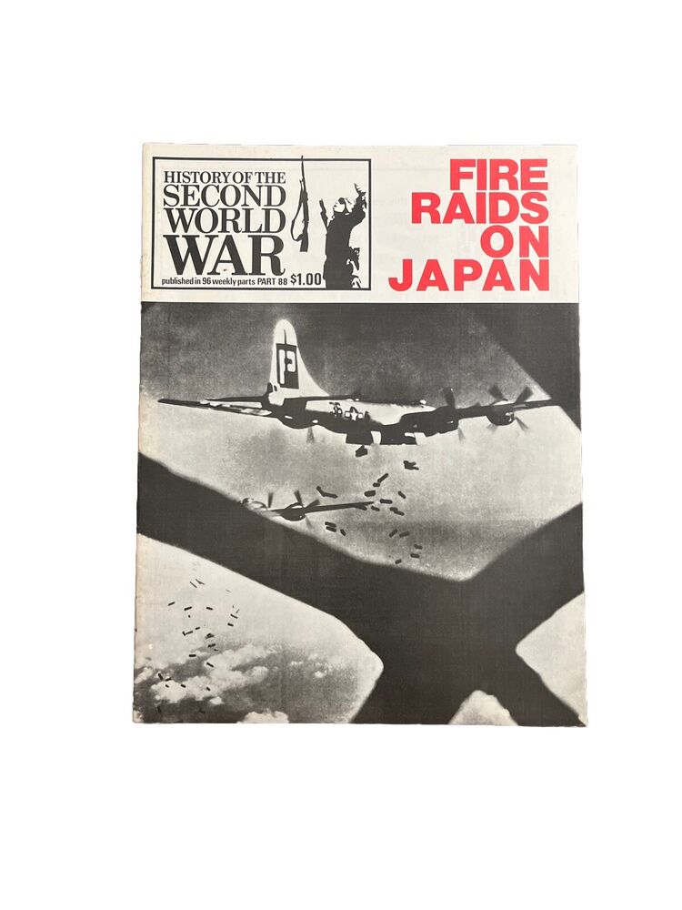 History of the Second World War Magazine Part 88 1974 Fire Raids on Japan