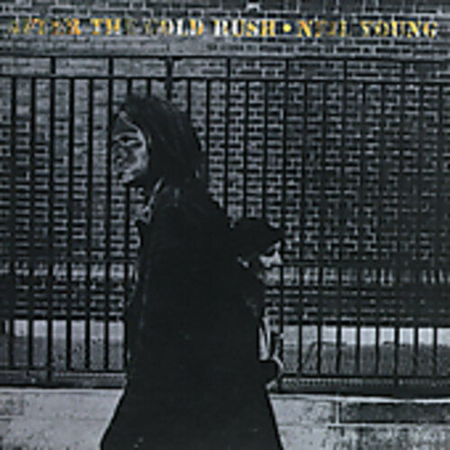 After the Gold Rush by Neil Young (CD, 1987)