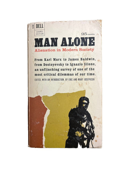 Classic Vintage Book Man Alone Alienation in Modern Society By Eric And Mary