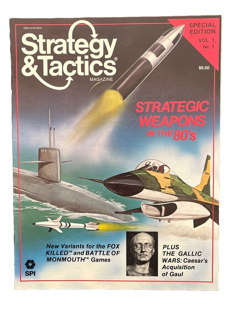 STRATEGY & TACTICS MAGAZINE Special Vol.1 No.1 Strategic Weapons In The 80’s
