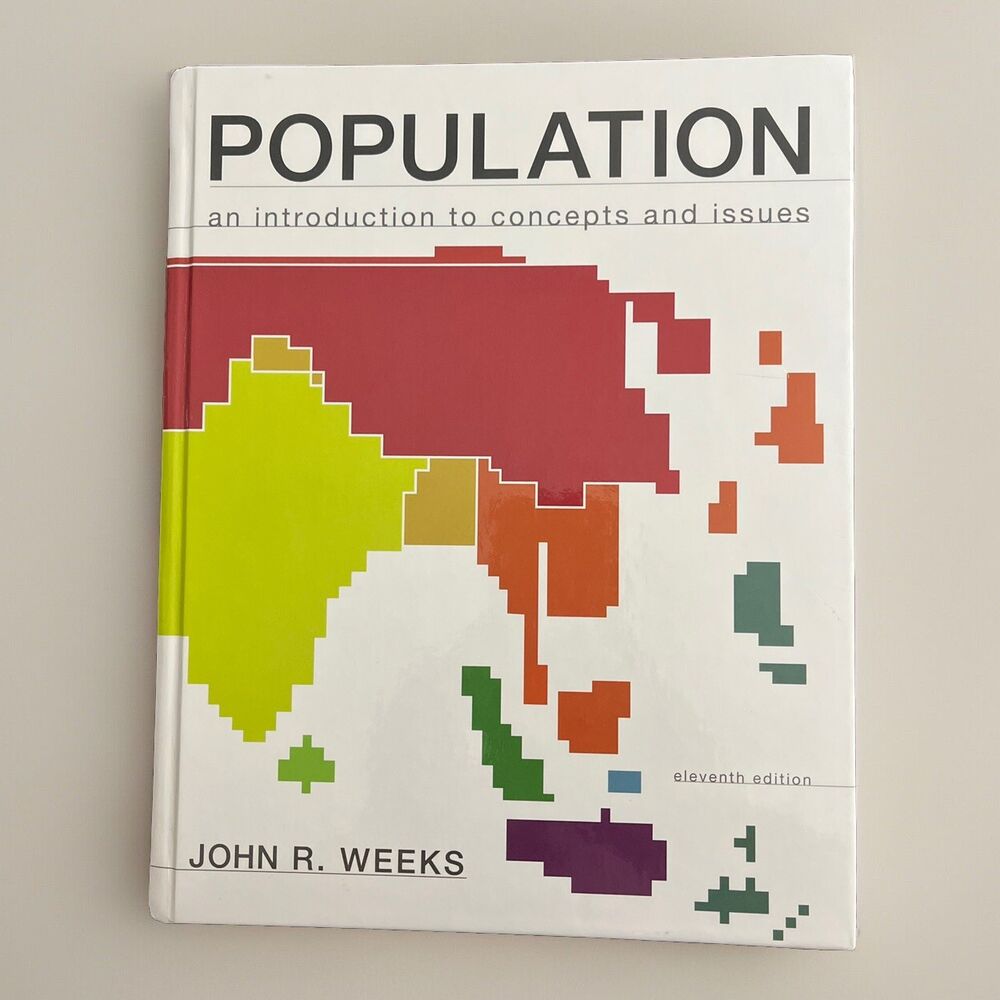 Population : An Introduction to Concepts and Issues by John R. Weeks (2012)