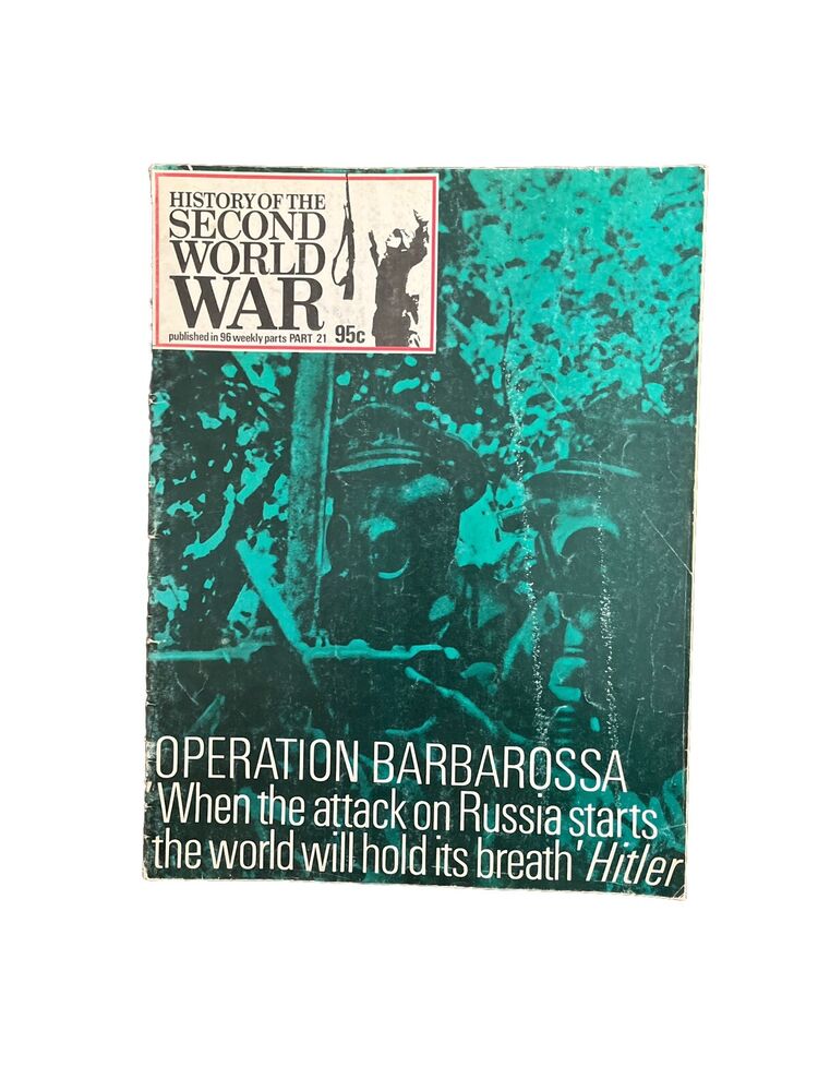 History of the Second World War Magazine Part 21 1973 - Operation Barbarossa