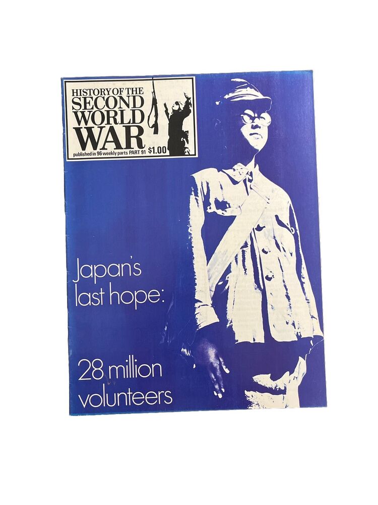 History of the Second World War Collectable Magazine Part 96 Japan’s Last Hope