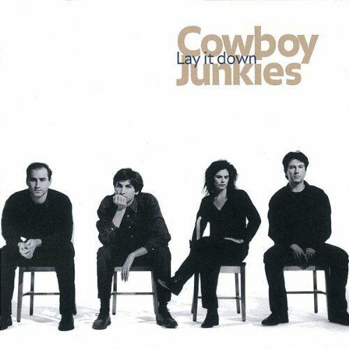 Lay It Down by Cowboy Junkies (CD, 1996)