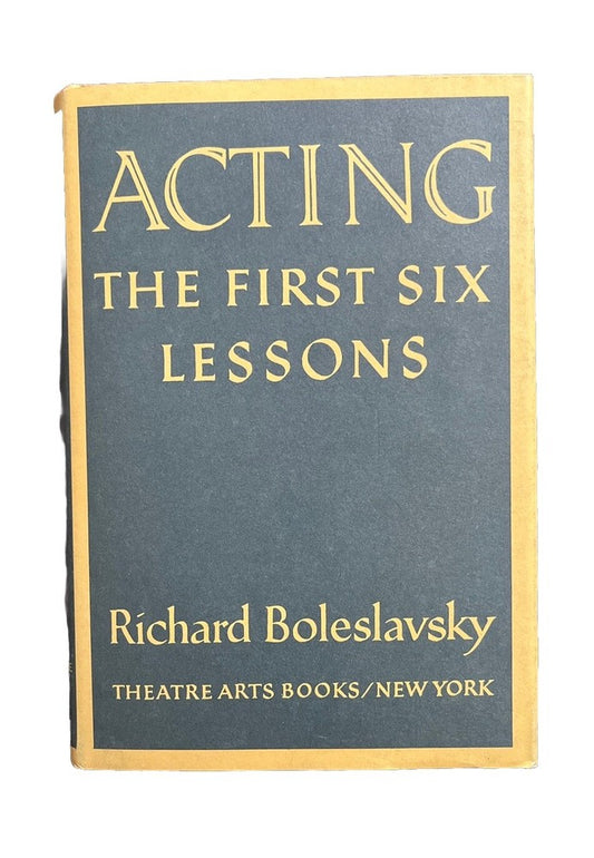 Classic Learning Book Acting The First Six Lessons By Richard Boleslavsky 1979