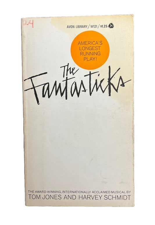 1964 The Fantasticks By Tom Jones And Harvey Schmidt Musical Play Scripts Book