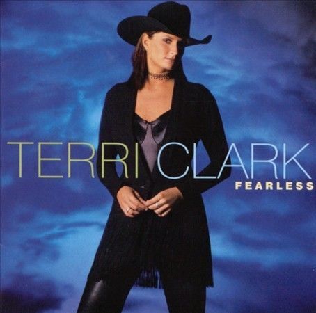 Fearless by Terri Clark (CD, Sep-2000, Mercury Nashville)