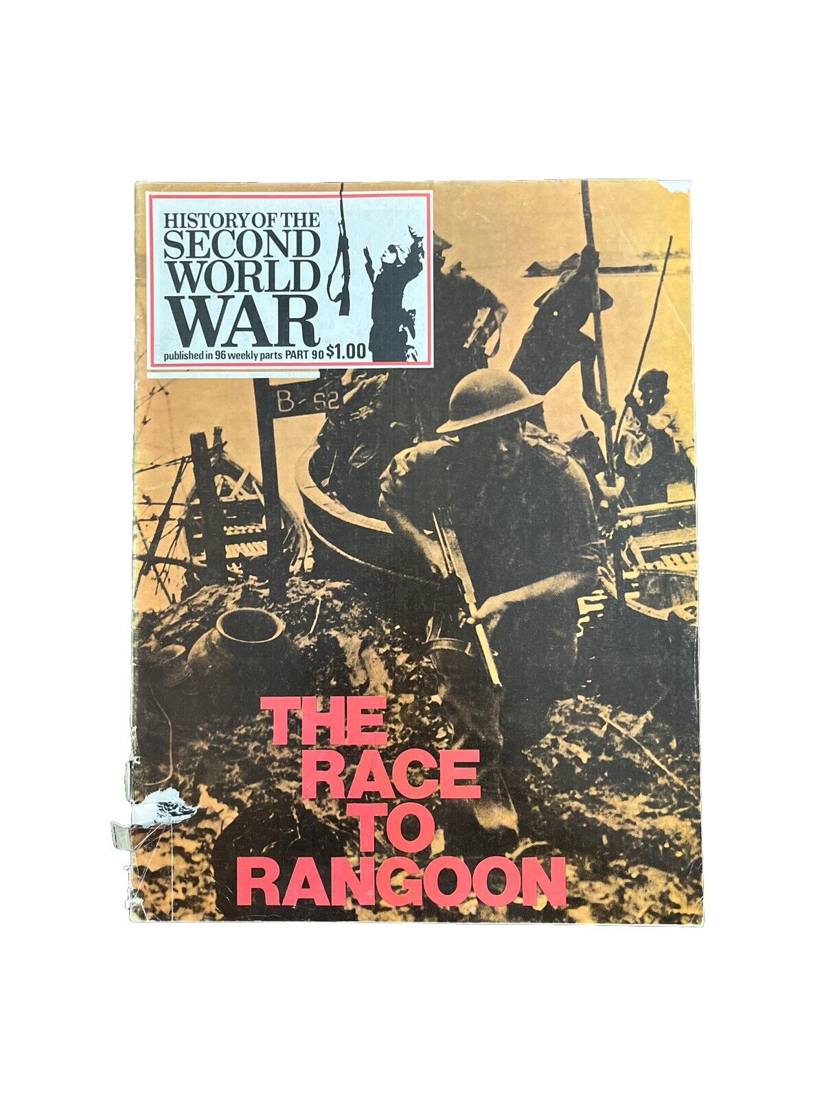 History of the Second World War Magazine Part 90 1974 The Race To Rangoon