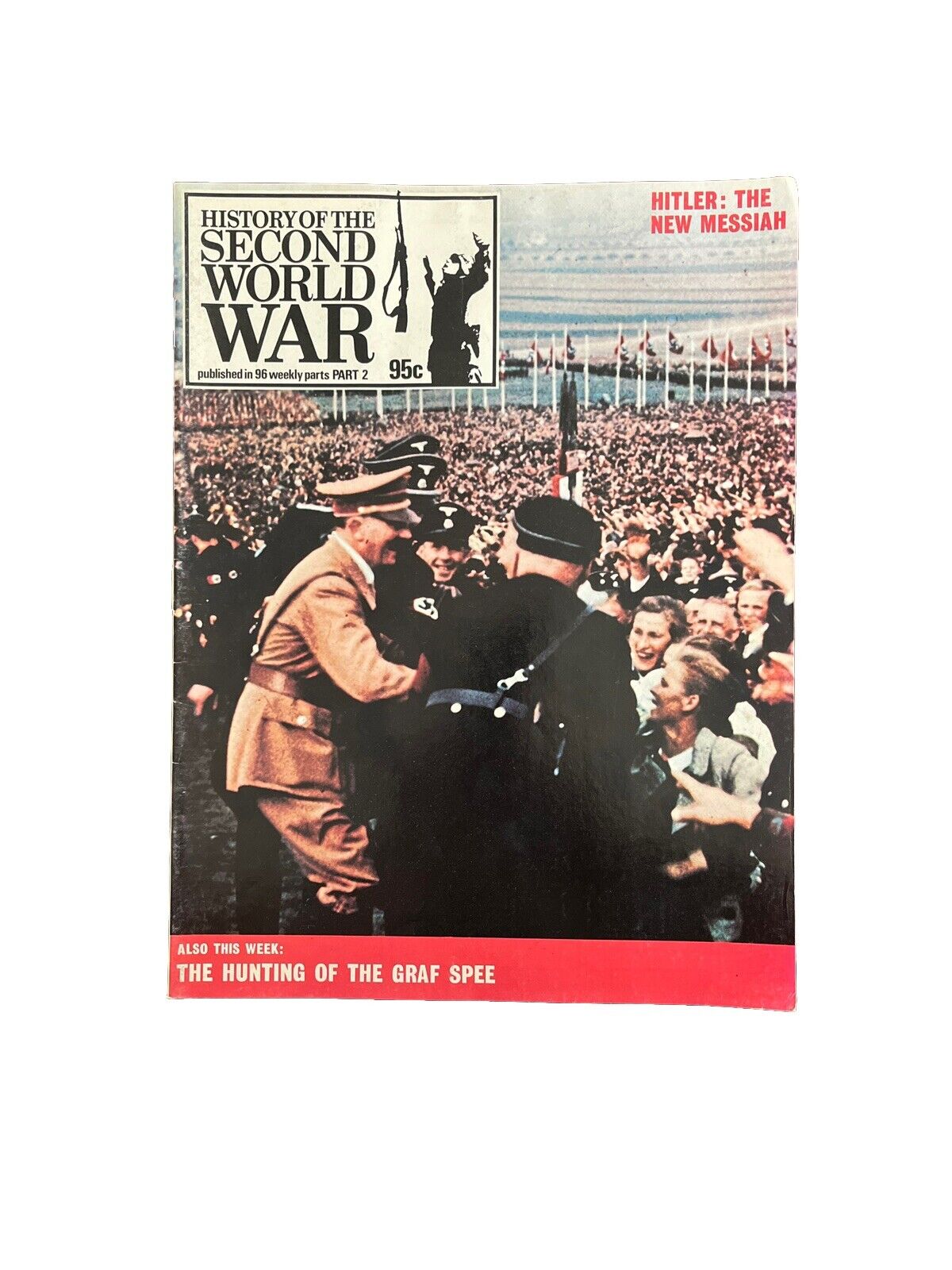 History of the Second World War Vintage Magazine Part 2 Hitler: The New Messiah