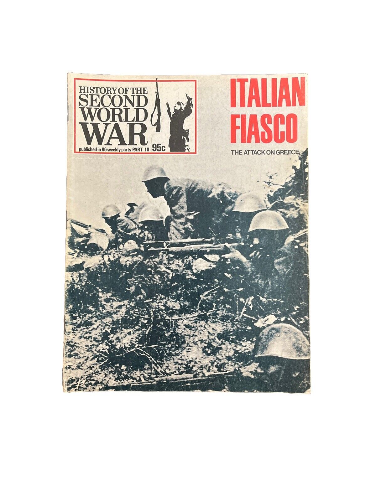 History of the Second World War Part 10 1973 Italian Fiasco The Attack on Greece