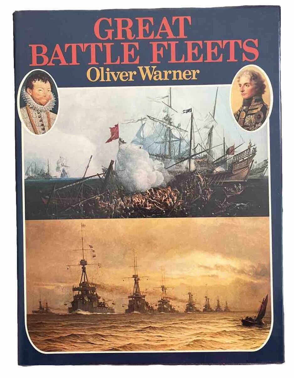 Great Battle Fleets Oliver Warner Hardcover 1973 Dust Cover Illustrated