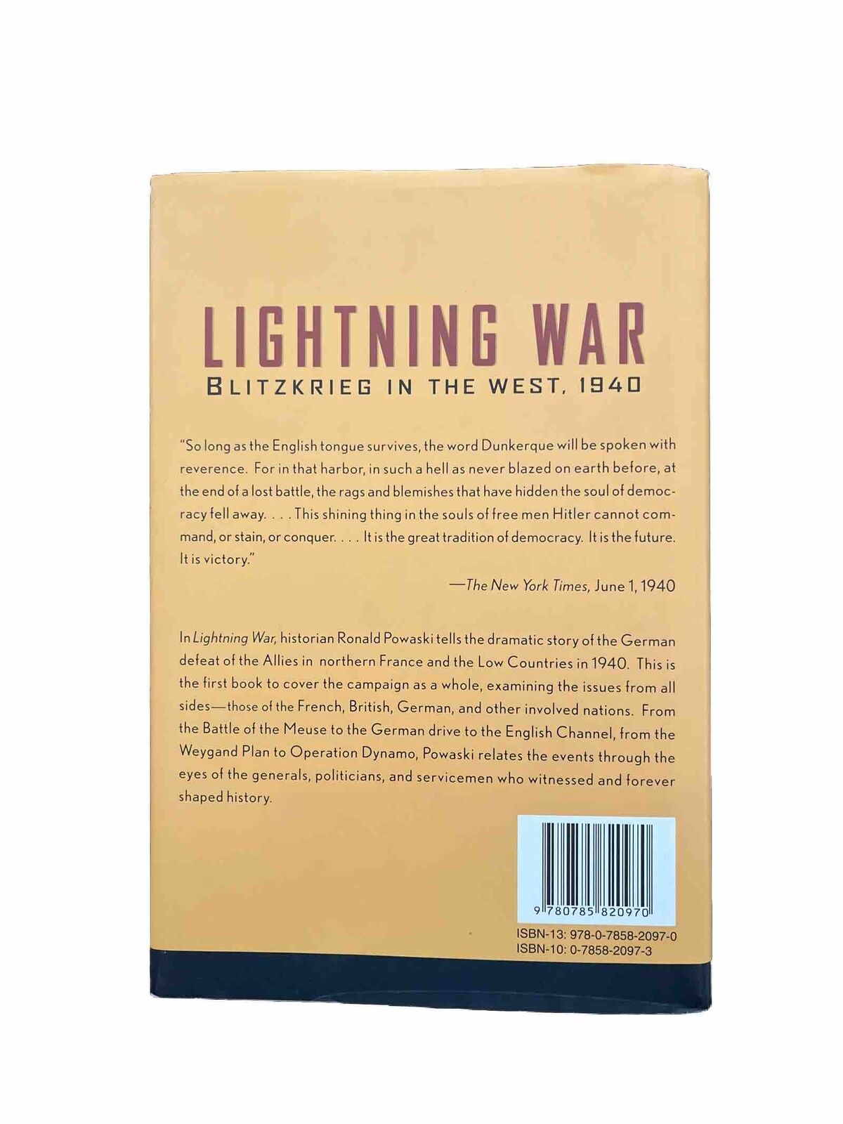 Lightning War : BLITZKRIEG in the WEST, 1940 By Ronald E. Powaski -Hardcover