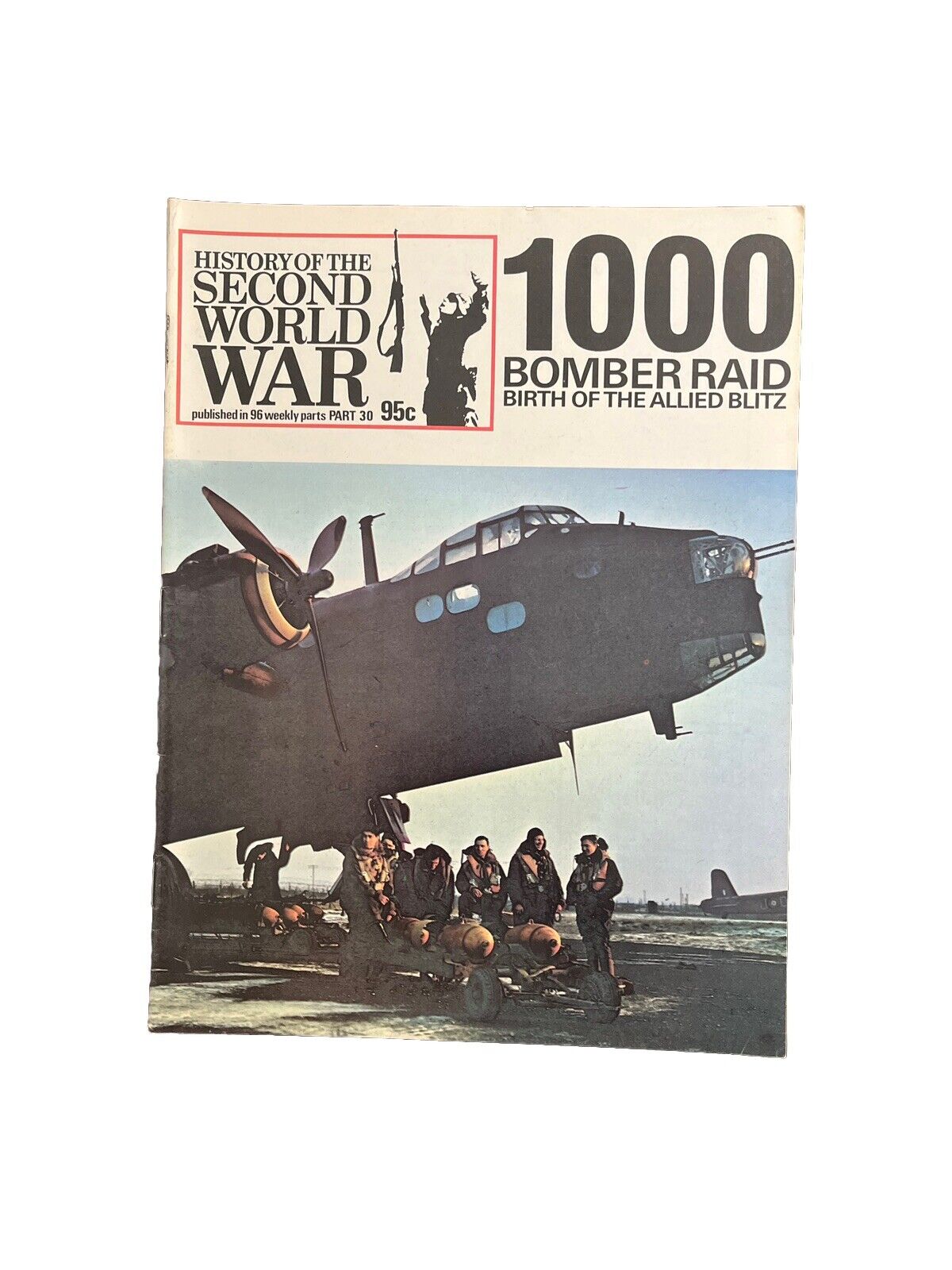 History of the Second World War Vintage Magazine Part 30 1973 - 1000 Bomber Raid