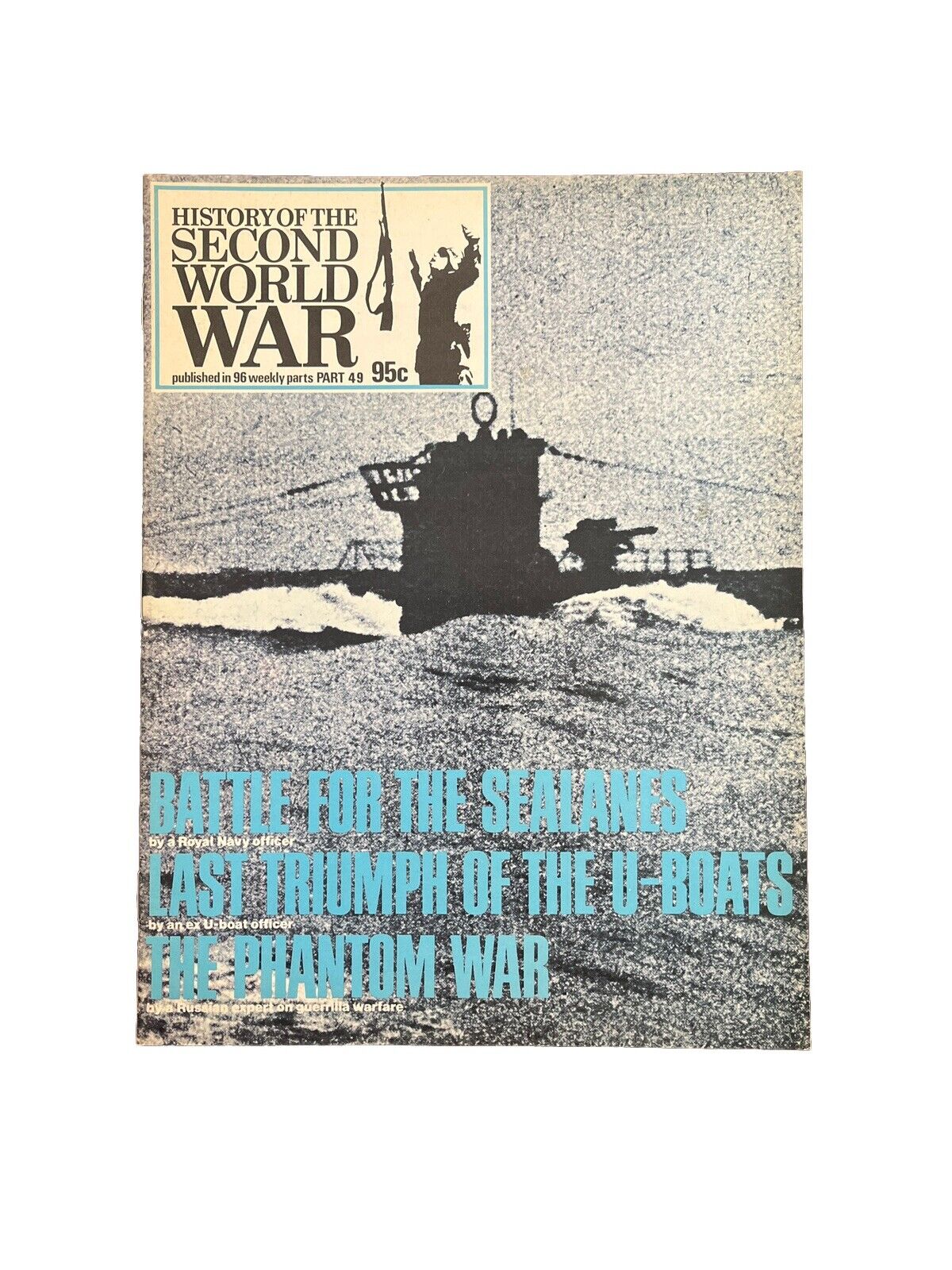 History of the Second World War Magazine Part 49 1974 - Battle For The Sealanes