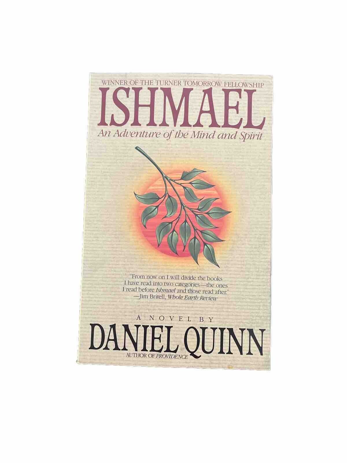 Ishmael An Adventure Of The Mind And Spirit Novel By Daniel Quinn Award Winning