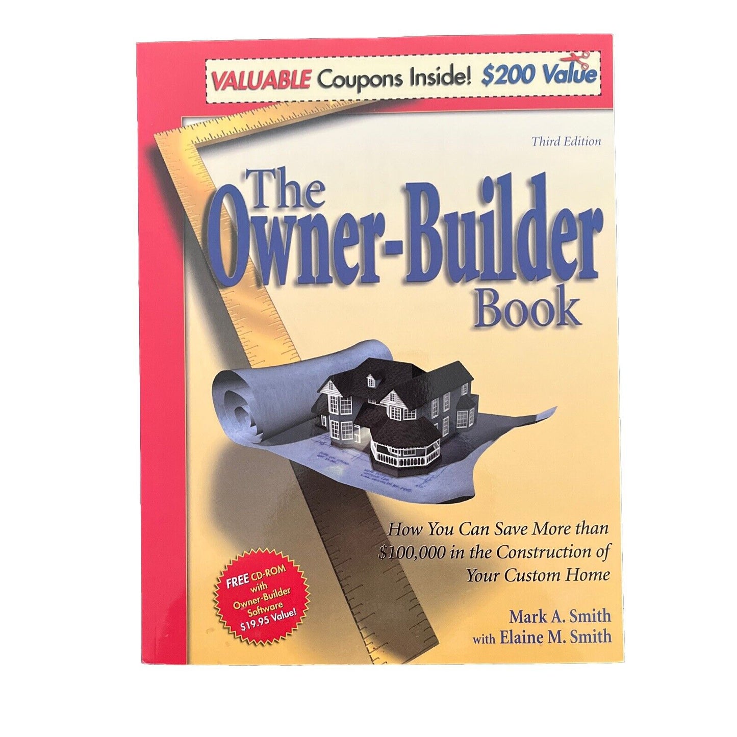 The Owner-Builder Book : How You Can Save More Than $100,000 in the Construction