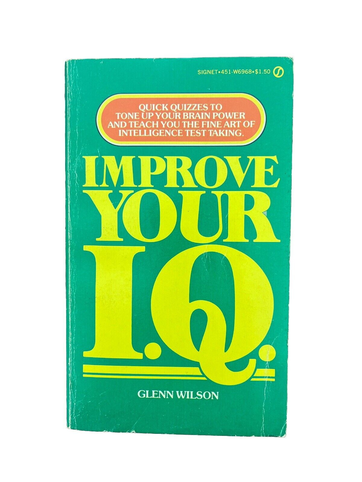 Improve Your Iq By Glenn Wilson Quick Quizzes To Tone Up Your Brain Power