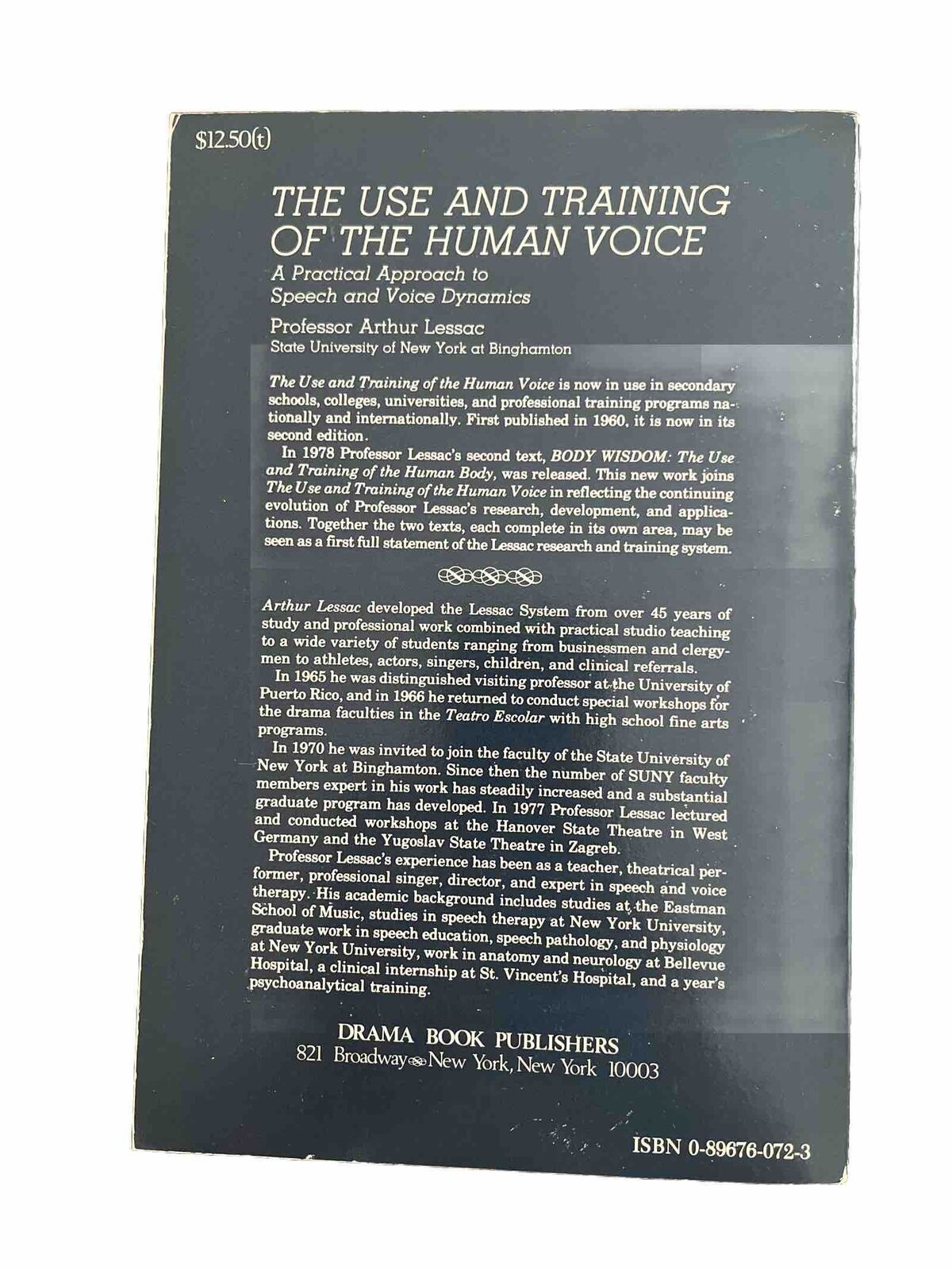 Use and Training of the Human Voice: A Practical Approach to Speech Arthur Lessa