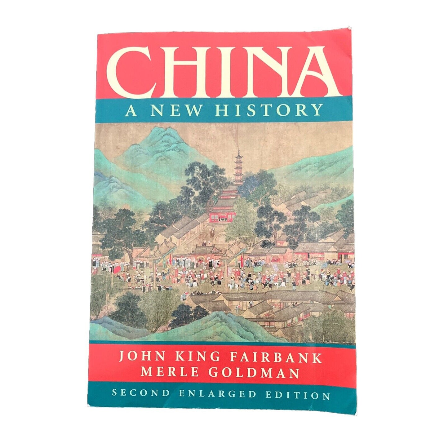 China : A New History, Second Enlarged Edition by Merle Goldman and John King...