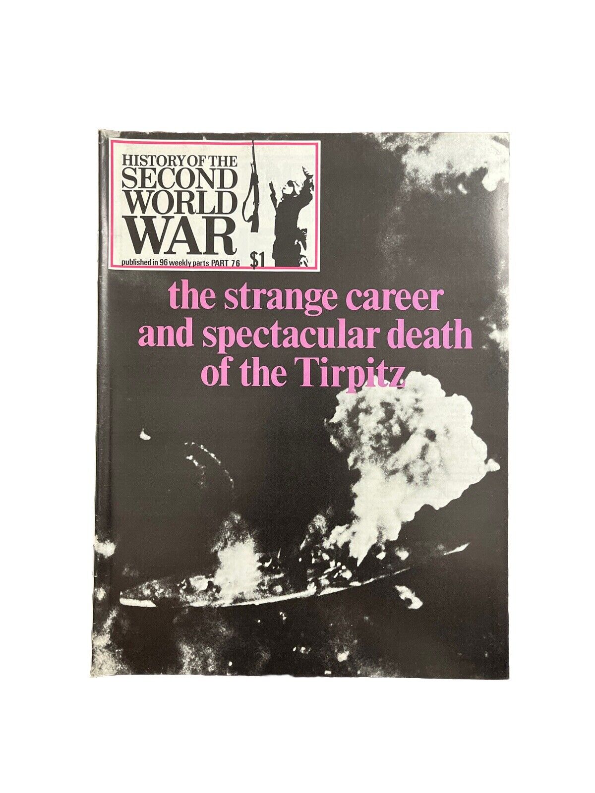 History of the Second World War Part 76 1974 Spectacular Death Of The Tirpitz