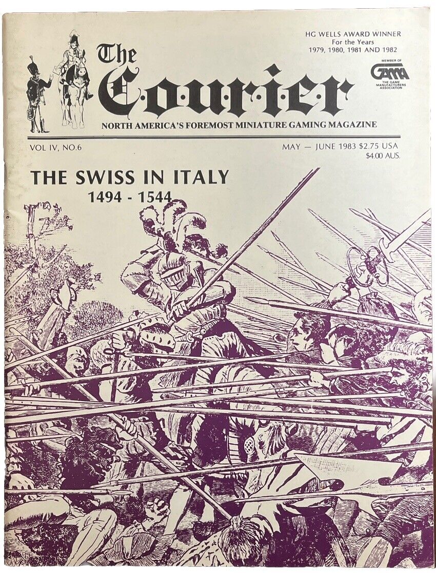 The Courier Miniature Gaming Magazine Vol IV #6 - The Swiss In Italy 1494-1544
