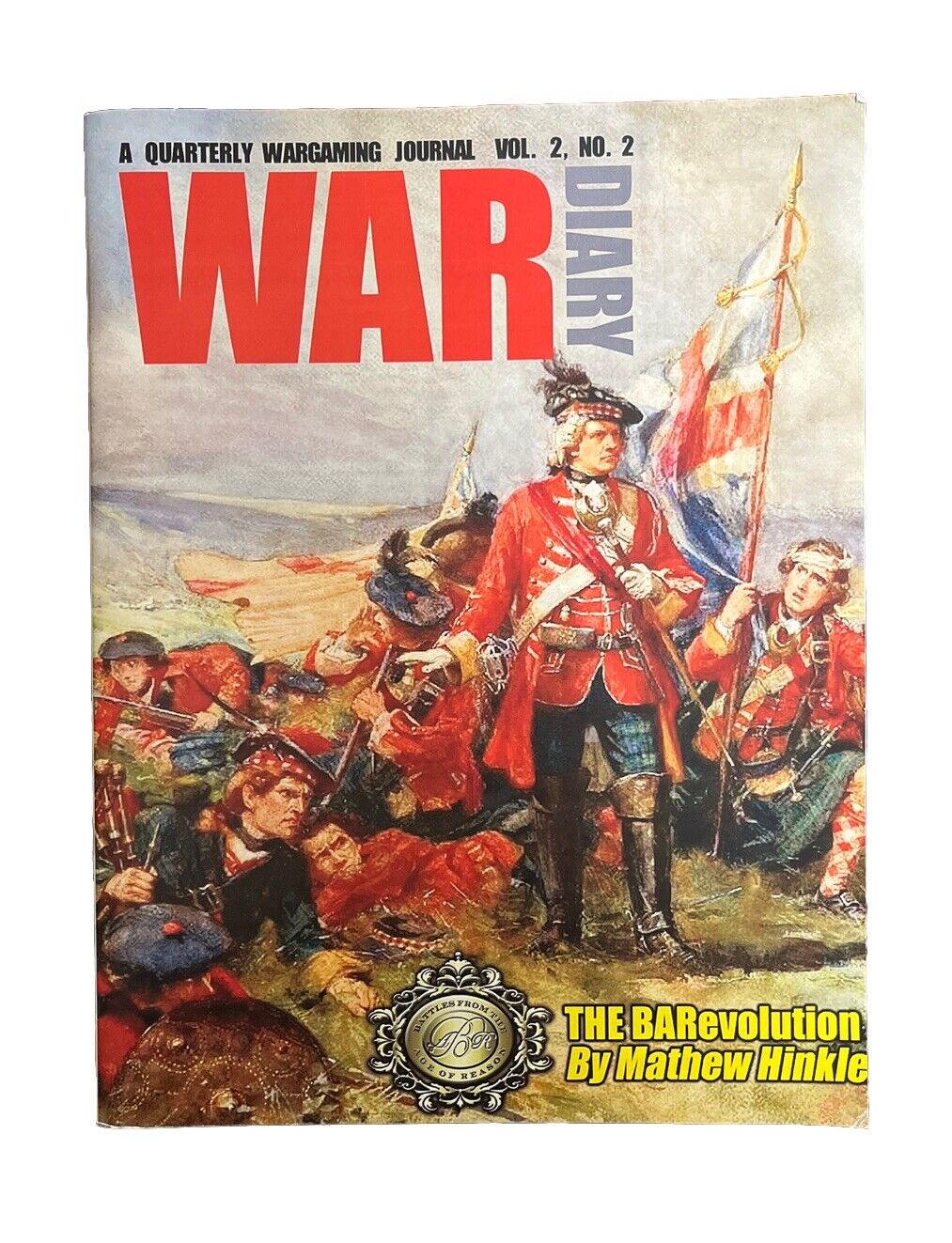 War Diary Wargaming Journal Vol. 2 #2 - The BARevolution By Mathew Hinkle